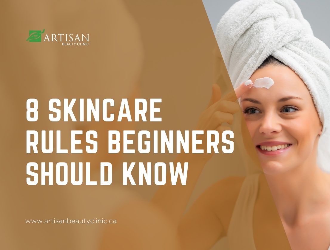 8 Skincare Rules Beginners Should Know