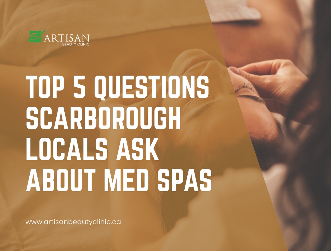Top 5 Questions Scarborough Locals Ask About Med Spas Thumbnail