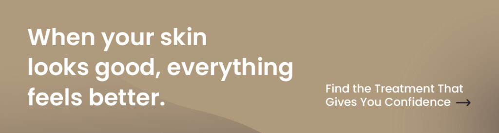 Banner with the text ‘When your skin looks good, everything feels better’ and a call to find the right treatment for confidence at Artisan Beauty Clinic.